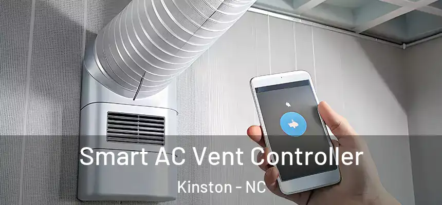 Smart AC Vent Controller Kinston - NC